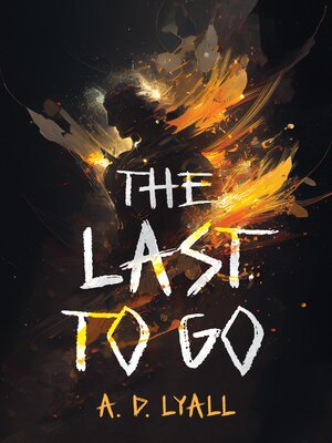 cover image of The Last to Go